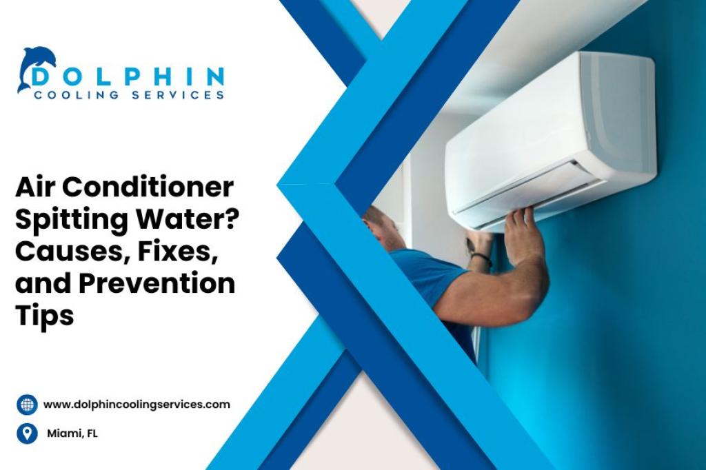 Air Conditioner Spitting Water Common Causes and Easy Fixes